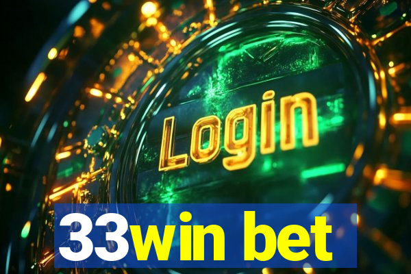 33win bet